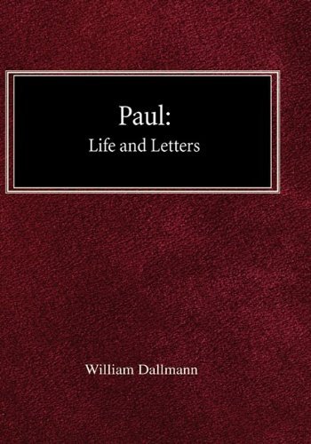 Cover for William Dallmann · Paul: His Life and Letters (Hardcover Book) (1932)