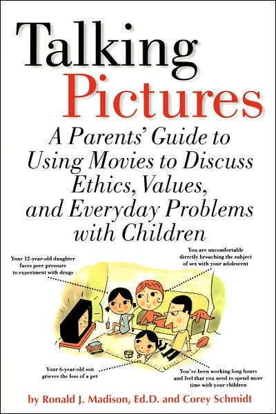 Talking Pictures: a Parent's Guide to Using Movies to Discuss Ethics, Values, and Everyday Problems with Children - Corey Schmidt - Böcker - Running Press - 9780762408030 - 30 mars 2001