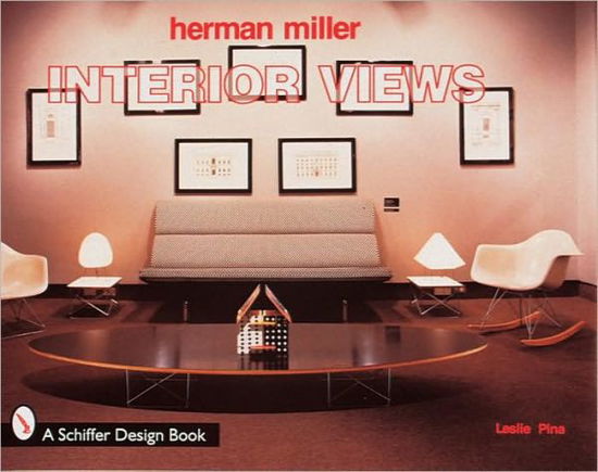 Cover for Leslie Pina · Herman Miller: Interior Views (Hardcover Book) (1998)