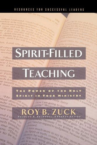 Cover for Roy B. Zuck · Spirit-filled Teaching (Paperback Book) (2003)