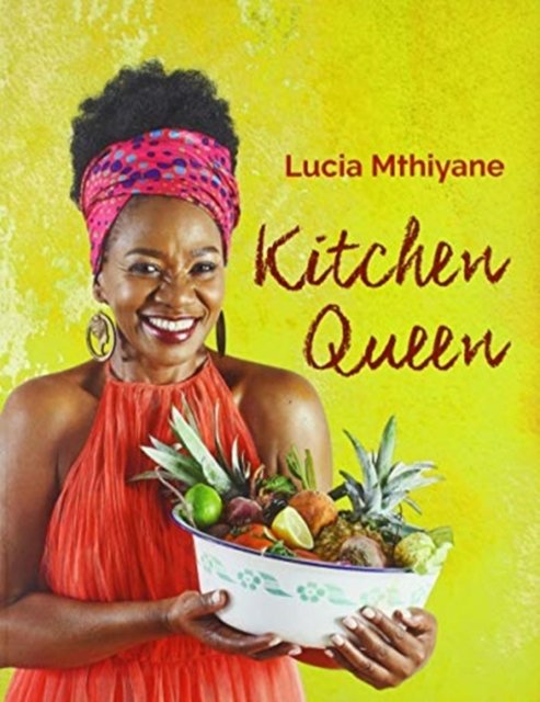 Cover for Lucia Mthiyane · Kitchen Queen (Paperback Book) (2020)