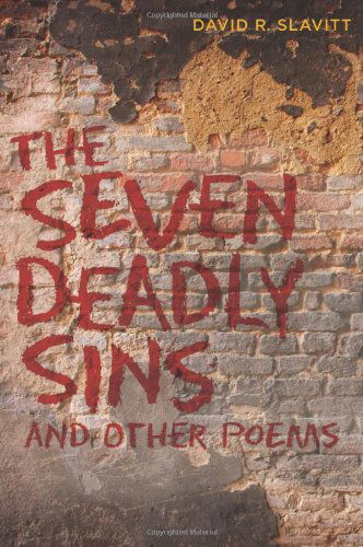 Cover for David R. Slavitt · The Seven Deadly Sins and Other Poems (Paperback Book) (2009)