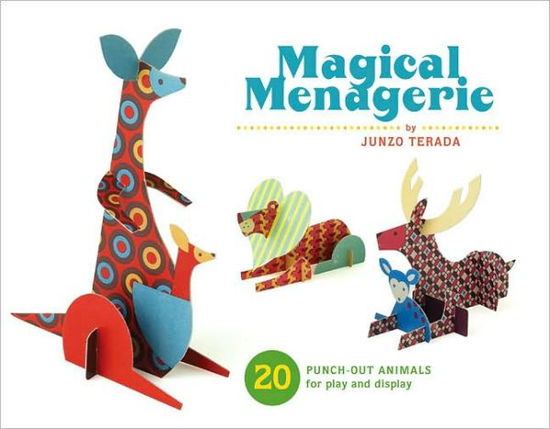 Magical Menagerie: 20 Punch-out Animals for Play and Display - Junzo Terada - Bøger - Chronicle Books - 9780811870030 - 30. oktober 2009