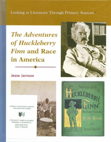 Cover for Jesse Jarnow · The Adventures of Huckleberry Finn and Race in America (Looking at Literature Through Primary Sources) (Gebundenes Buch) (2004)