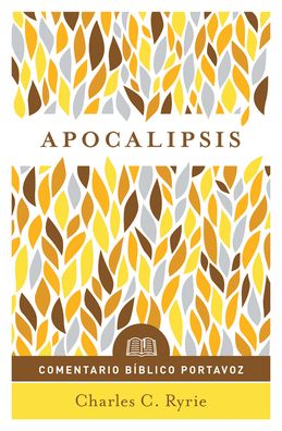 Cover for Charles C Ryrie · Apocalipsis (Paperback Book) (2020)