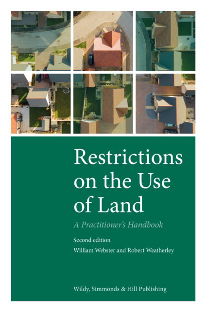 Cover for William Webster · Restrictions on the Use of Land: A Practitioner's Handbook (Hardcover Book) [2 Revised edition] (2024)