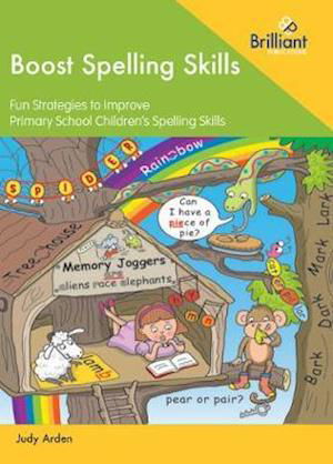 Cover for Judith Arden · Boost Spelling Skills 1: Fun Strategies to Improve Primary School Children's Spelling Skills (Paperback Book) (2020)