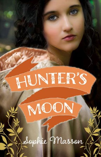 Cover for Sophie Masson · Hunter's Moon (Paperback Book) (2015)