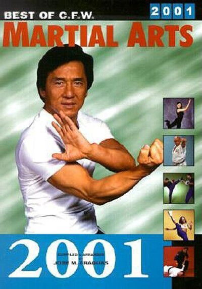 Cover for Jose M. Fraguas · Best of C.F.W. Martial Arts, 2001 (Best of C.F.W. Martial Arts) (Paperback Book) (2002)