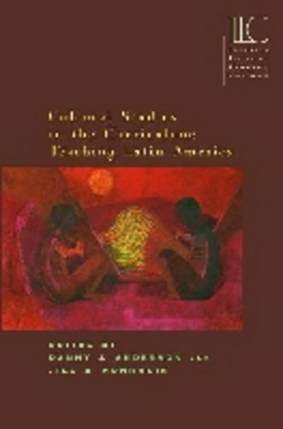 Cover for Anderson · Cultural Studies in the Curriculum: Teaching Latin America - Teaching Languages, Literatures, and Cultures (Paperback Book) (2003)