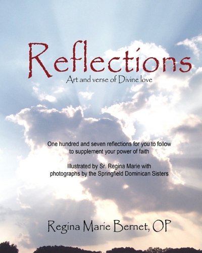 Cover for Op Regina Marie Bernet · Reflections: Art and Verse of Devine Love (Pocketbok) (2011)