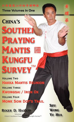 Cover for Roger D Hagood · China Southern Praying Mantis Kungfu Survey: Volumes 2, 3, 4 (Hardcover Book) (2012)