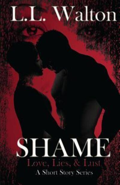 Cover for L L Walton · Shame (Paperback Book) (2017)