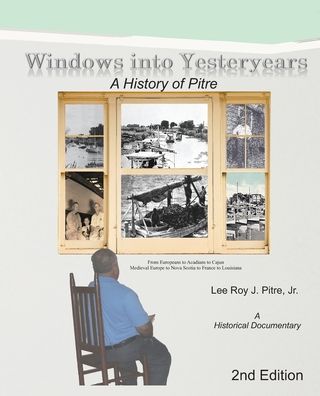 Cover for Leeroy Pitre · Windows Into Yesteryears (Paperback Book) (2020)