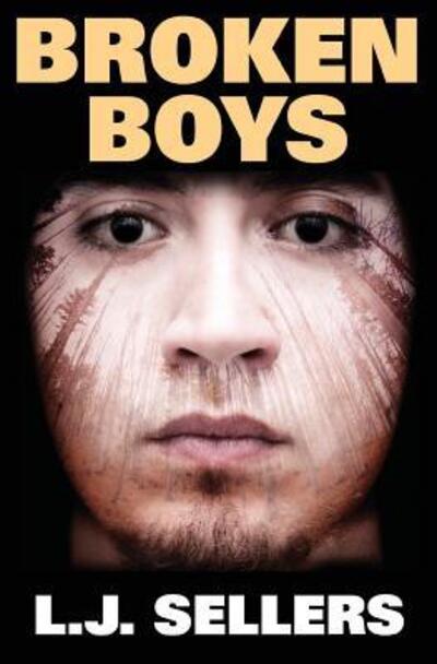 Cover for L.J. Sellers · Broken Boys : The Extractor (Paperback Book) (2017)