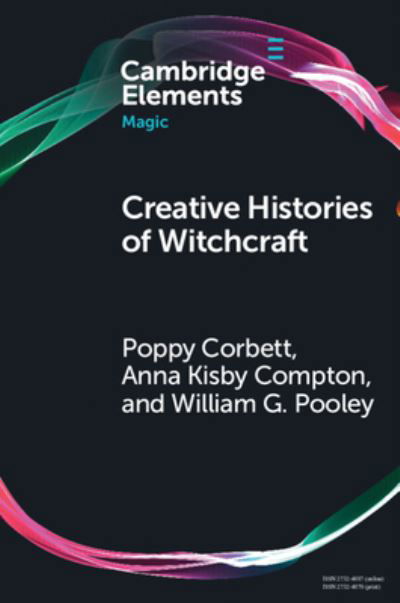 Cover for Poppy Corbett · Creative Histories of Witchcraft: France, 1790-1940 - Elements in Magic (Pocketbok) [New edition] (2022)