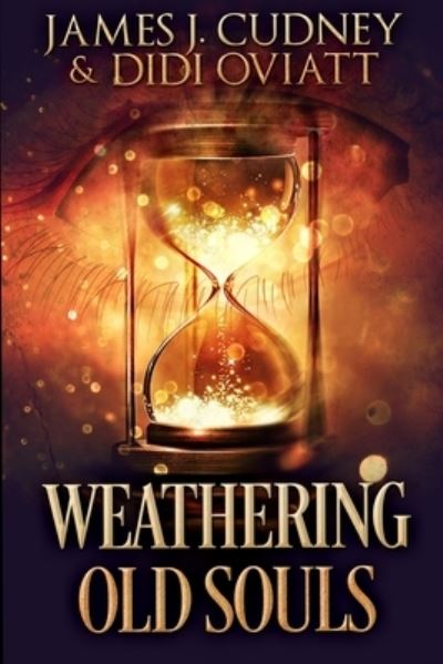 Cover for James J Cudney · Weathering Old Souls (Paperback Book) (2021)