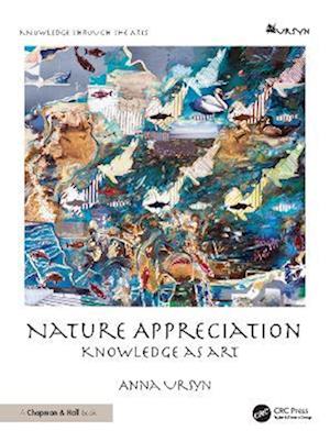Cover for Ursyn, Anna (University of Northern Colorado) · Nature Appreciation: Knowledge as Art (Paperback Book) (2025)