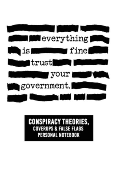 Cover for Suckerhug Publishing · Everything Is Fine Trust Your Government (Paperback Book) (2019)
