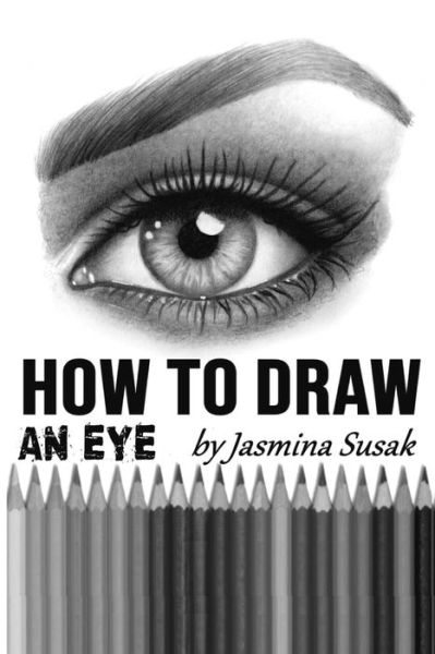 Jasmina Susak · How to Draw an Eye (Paperback Book) (2019)