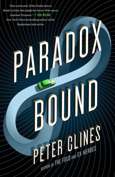 Cover for Peter Clines · Paradox Bound: A Novel (Paperback Book) (2018)