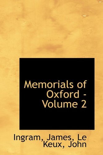 Cover for James Ingram · Memorials of Oxford - Volume 2 (Inbunden Bok) (2009)