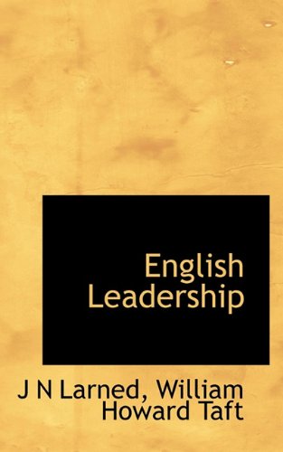 Cover for William Howard Taft · English Leadership (Paperback Book) (2009)