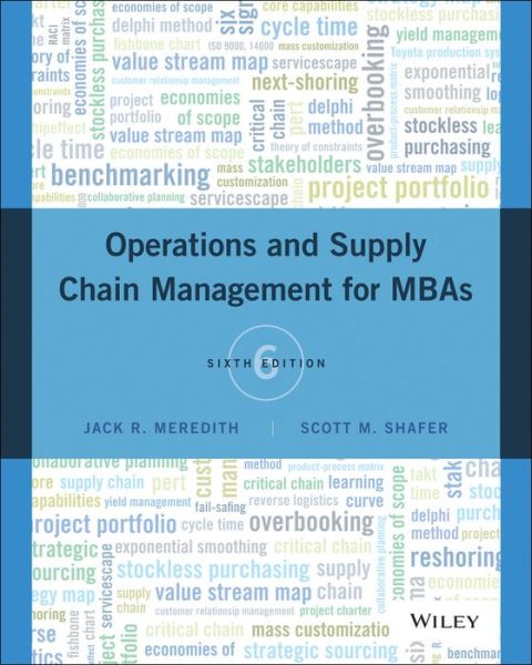 Cover for Jack R. Meredith · Operations and Supply Chain Management for MBAs (Paperback Book) [6th edition] (2016)