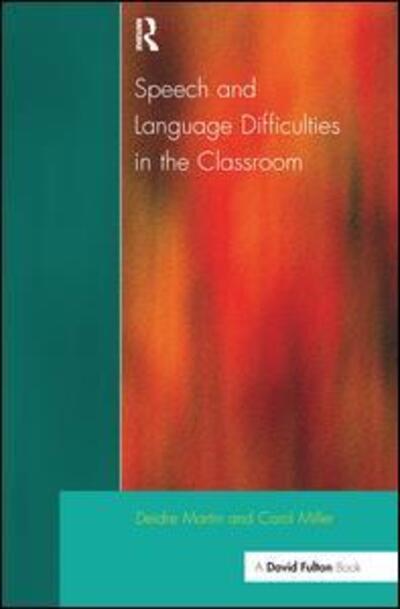 Cover for Deirdre Martin · Speech and Language Difficulties in the Classroom (Hardcover Book) [2 Revised edition] (2016)