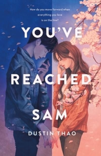 Cover for Dustin Thao · You've Reached Sam : A Novel (Hardcover Book) (2021)