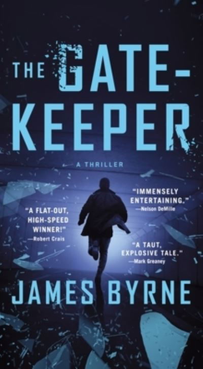 The Gatekeeper: A Thriller - A Dez Limerick Novel - James Byrne - Books - St. Martin's Publishing Group - 9781250890030 - April 25, 2023