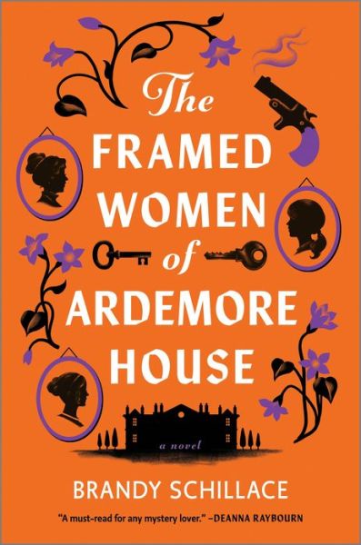 Cover for Brandy Schillace · Framed Women of Ardemore House (Book) (2024)