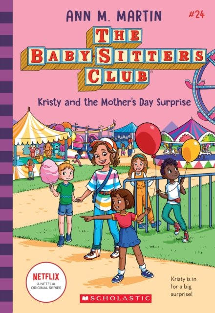 Cover for Ann M. Martin · Kristy and the Mother's Day Surprise (The Baby-Sitters Club #24) - The Baby-Sitters Club (Paperback Book) (2023)