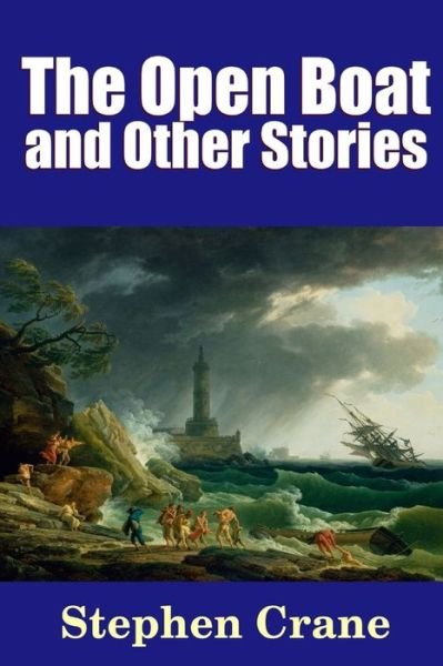 Cover for Stephen Crane · The Open Boat and Other Stories (Paperback Bog) (2016)