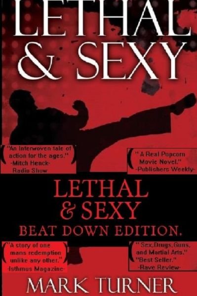 Cover for Mark Turner · Lethal &amp; Sexy (Paperback Bog) (2018)