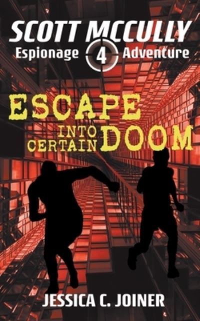 Cover for Jessica C Joiner · Escape into Certain Doom (Paperback Book) (2020)