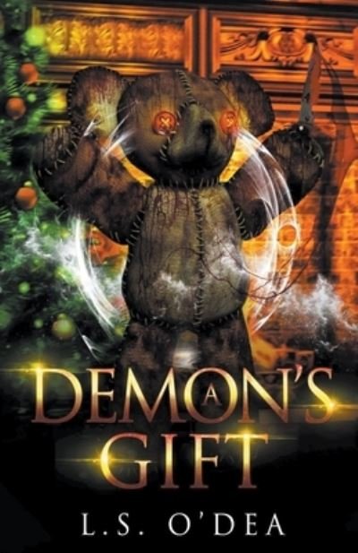 Cover for L S O'Dea · A Demon's Gift (Pocketbok) (2020)