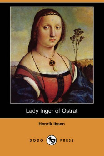 Cover for Henrik Johan Ibsen · Lady Inger of Ostrat (Pocketbok) (2007)