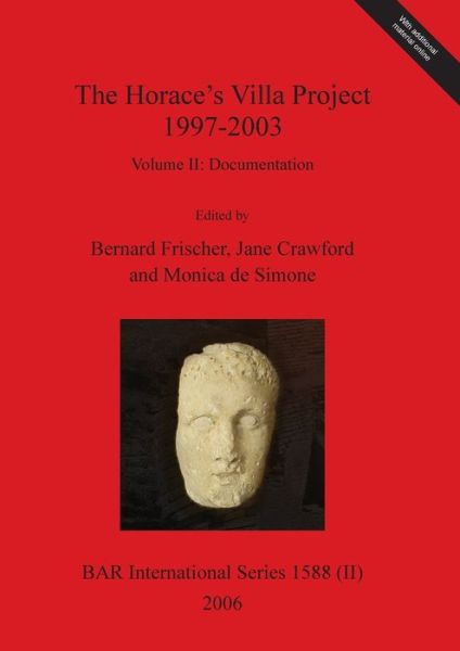 Cover for Bernard Frischer · The Horace's Villa Project 1997-2003, Volume II (Paperback Book) (2006)