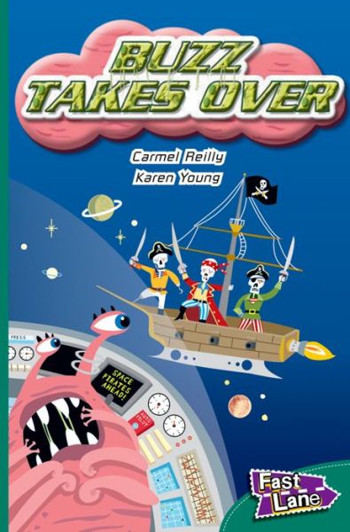 Cover for Carmel Reilly · Buzz Takes over Fast Lane Green Fiction (Pocketbok) [New edition] (2014)