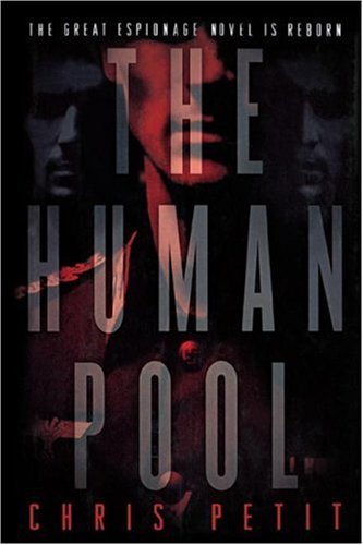 Cover for Chris Petit · The Human Pool (Paperback Book) (2007)