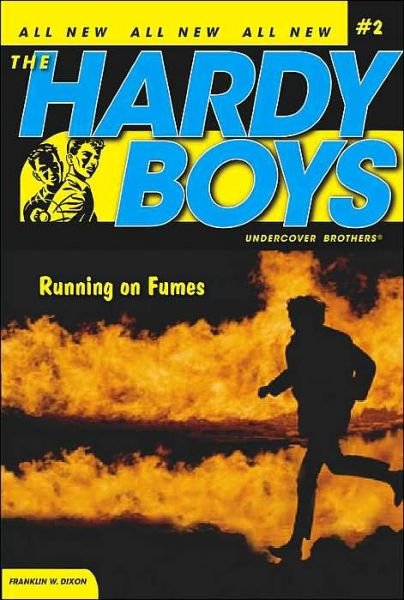 Running on Fumes (Hardy Boys: Undercover Brothers, No. 2) - Franklin W. Dixon - Books - Aladdin - 9781416900030 - June 1, 2005