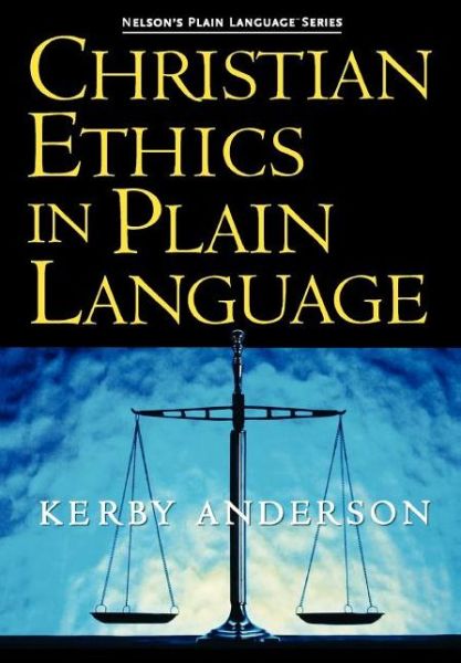 Cover for J. K Anderson · Christian Ethics in Plain Language (Paperback Book) (2005)