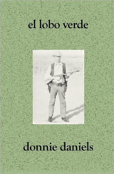 Cover for Donnie Daniels · El Lobo Verde (Paperback Book) (2005)