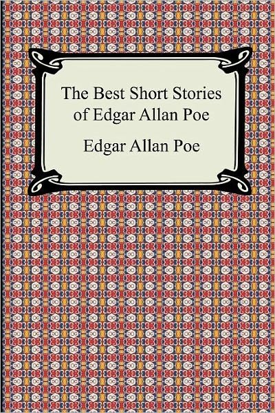 Cover for Edgar Allan Poe · The Best Short Stories of Edgar Allan Poe: (The Fall of the House of Usher, the Tell-Tale Heart and Other Tales) (Paperback Book) (2006)