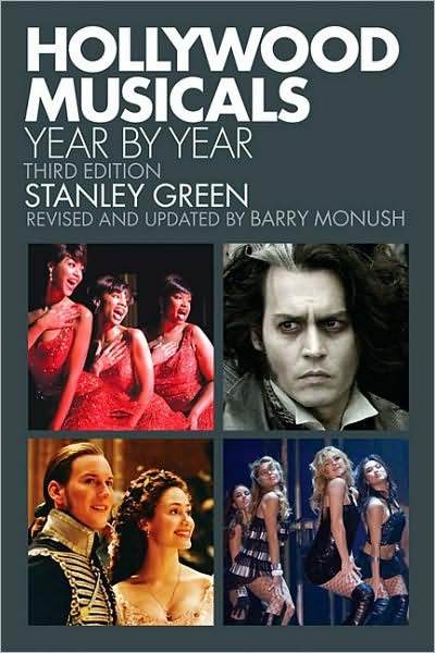 Cover for Stanley Green · Stanley Green / Barry Monush: Hollywood Musicals Year by Year (Paperback Book) [3 Rev edition] (2010)