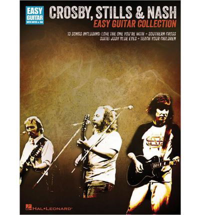 Easy Guitar Collection - Crosby Stills & Nash - Bøger - HAL LEONARD CORPORATION - 9781423492030 - 19. juni 2013