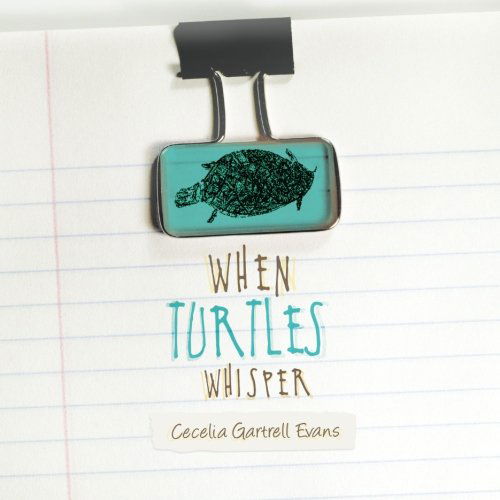 Cover for Cecelia Gartrell Evans · When Turtles Whisper (Pocketbok) (2011)