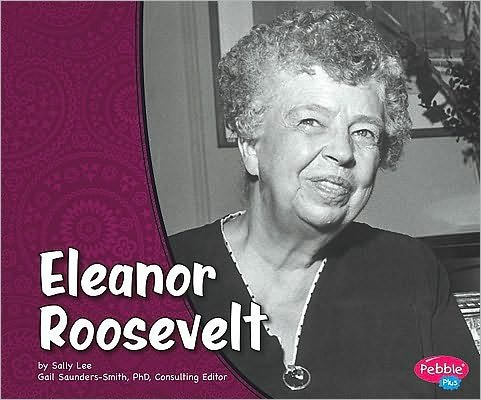 Cover for Sally Lee · Eleanor Roosevelt (Paperback Book) (2010)