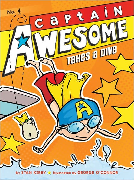 Cover for Stan Kirby · Captain Awesome Takes a Dive (Hardcover Book) (2012)